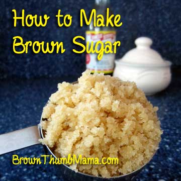 How to make brown sugar: BrownThumbMama.com