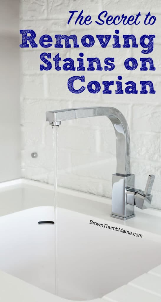 The Secret to Removing Stains from Corian: BrownThumbMama.com