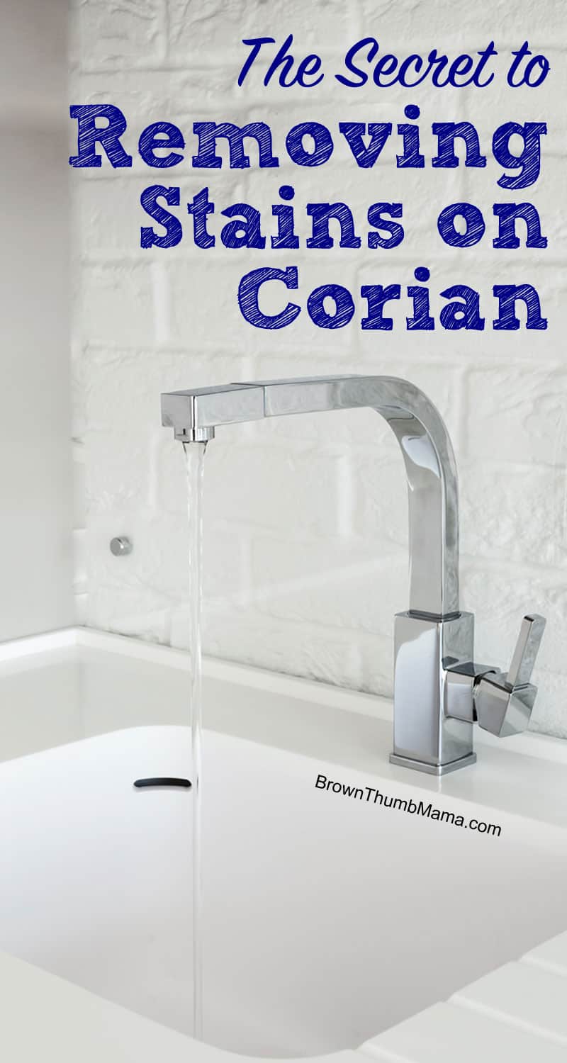 The Secret to Removing Stains from Corian - Brown Thumb Mama®