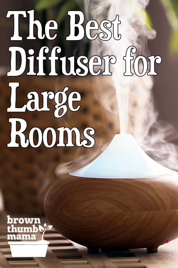 Best Essential Oil Diffusers Brown Thumb Mama®