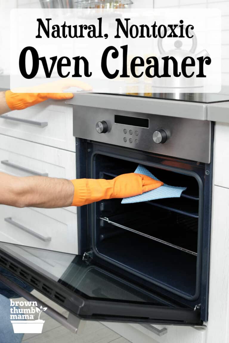 Natural, Nontoxic Oven Cleaner Brown Thumb Mama®